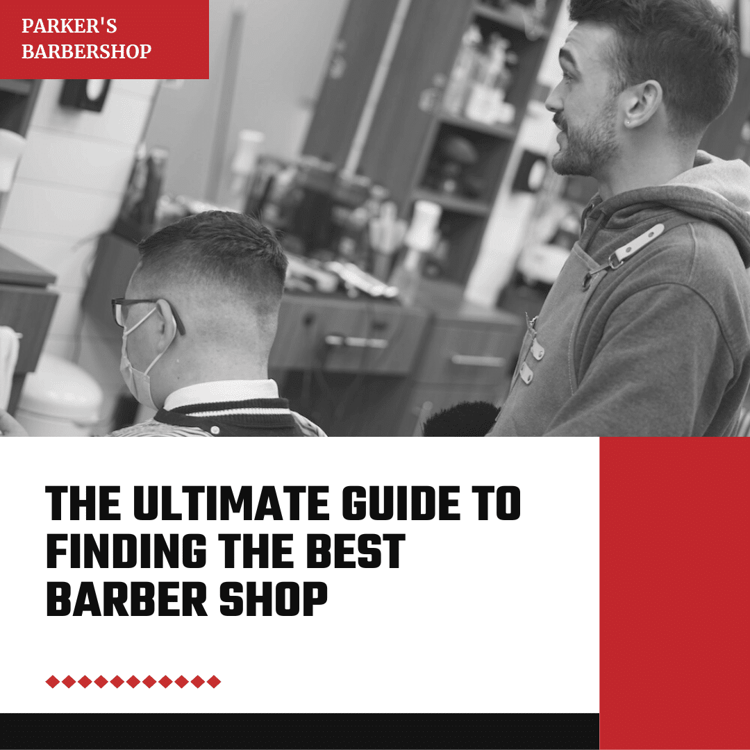 blog post image for The Ultimate Guide to Finding the Best Barber Shop Near You